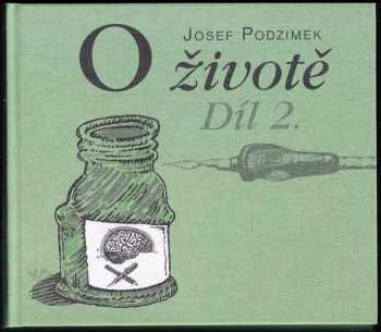 O životě : Díl 2 - Josef Podzimek (2020, Josef Podzimek) - ID: 739177