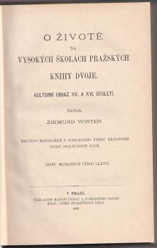 Zikmund Winter: O životě na vysokých školách pražských knihy dvoje