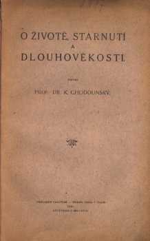 O životě, stárnutí a dlouhověkosti