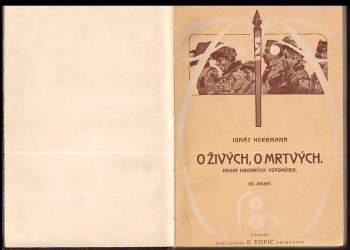 Ignát Herrmann: O živých, o mrtvých