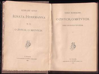 Ignát Herrmann: O živých, o mrtvých