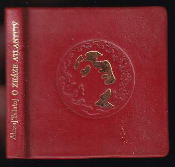 Aleksej Nikolajevič Tolstoj: O zkáze Atlantidy