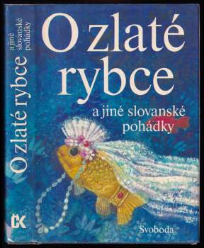 O zlaté rybce a jiné slovanské pohádky
