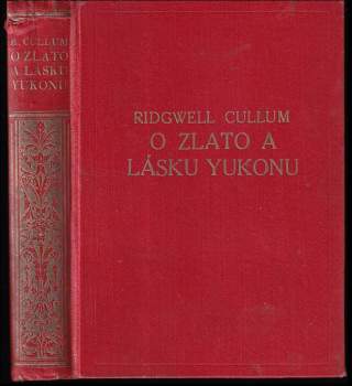 O zlato a lásku Yukonu