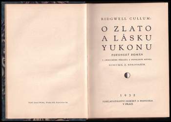 Ridgwell Cullum: O zlato a lásku Yukonu