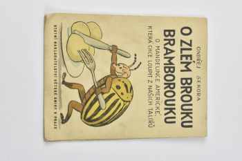 Ondřej Sekora: O zlém brouku Bramborouku