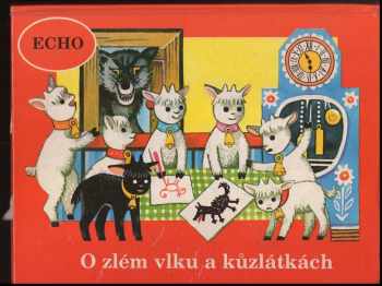O zlém vlku a kůzlátkách