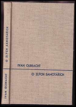 O zlých samotářích - Ivan Olbracht (1927, František Borový) - ID: 344798