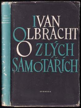 O zlých samotářích
