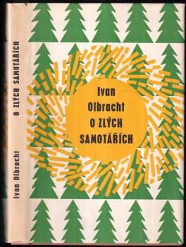O zlých samotářích