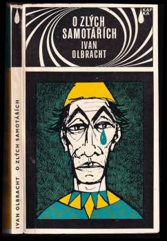 Ivan Olbracht: O zlých samotářích