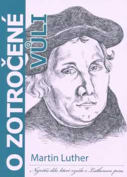 O zotročené vůli