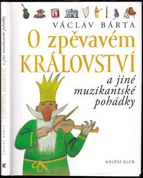 O zpěvavém království a jiné muzikantské pohádky