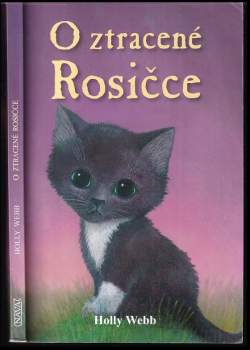 Holly Webb: O ztracené Rosičce