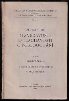 O zvědavosti ; O tlachavosti ; O poslouchání