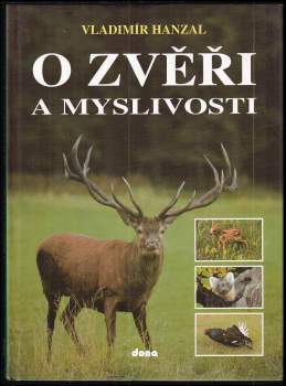 O zvěři a myslivosti