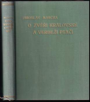 O zvěři královské a verbeži ptačí