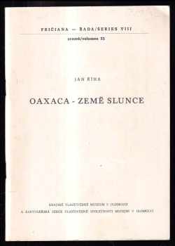 Jan Říha: Oaxaca - Země slunce