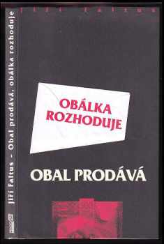 Obal prodává, obálka rozhoduje