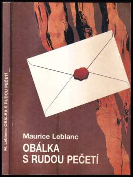 Maurice Leblanc: Obálka s rudou pečetí