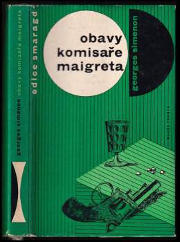 Georges Simenon: Obavy komisaře Maigreta