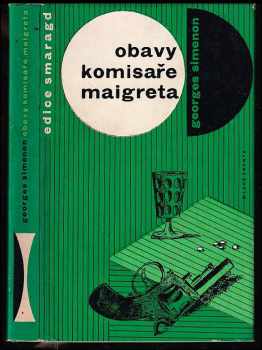 Georges Simenon: Obavy komisaře Maigreta