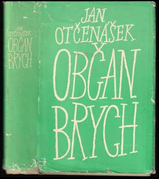 Jan Otčenášek: Občan Brych