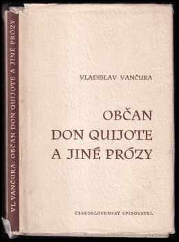 Vladislav Vančura: Občan Don Quijote a jiné prózy