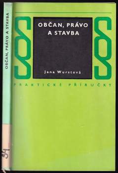 Jana Wurstová: Občan, právo a stavba