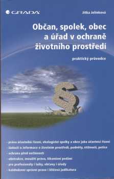 Občan, spolek, obec a úřad v ochraně životního prostředí