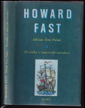 Howard Fast: Občan Tom Paine : Povídky z americké revoluce