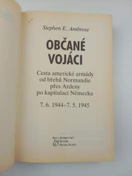 Stephen E Ambrose: Občané vojáci
