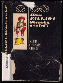 Hans Fallada: Občánku, a co teď?