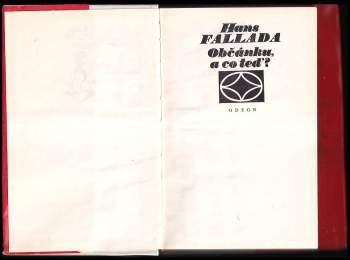Hans Fallada: Občánku, a co teď?