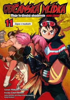 Občanská hlídka: Moje hrdinská akademie 11