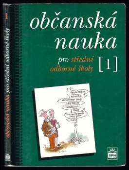 Občanská nauka pro střední odborné školy a pro studijní obory SOU