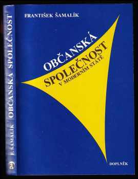 František Šamalík: Občanská společnost v moderním státě