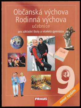 Občanská výchova 9 ; Rodinná výchova 9 : učebnice pro základní školy a víceletá gymnázia