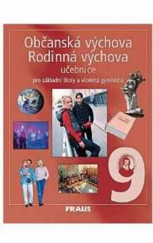 Dagmar Janošková: Občanská výchova 9 pro základní školy a víceletá gymnázia