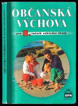 Lenka Adamová: Občanská výchova pro 8 ročník základní školy.