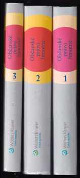Občanské právo hmotné : 1 - Díl první: obecná část, díl druhý: věcná práva - Jiří Švestka, Jan Dvořák (2009, Wolters Kluwer) - ID: 1346768