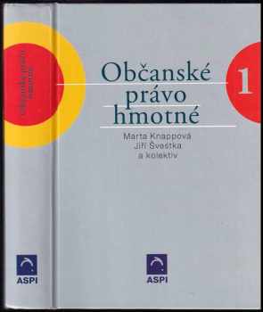 Občanské právo hmotné : Svazek I - Obecná část - Viktor Knapp (2002, ASPI) - ID: 590077