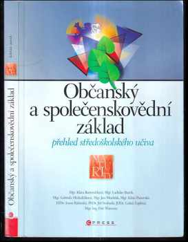 Občanský a společenskovědní základ - přehled středoškolského učiva - Klára Bartoníčková (2009, Computer Press) - ID: 1305488