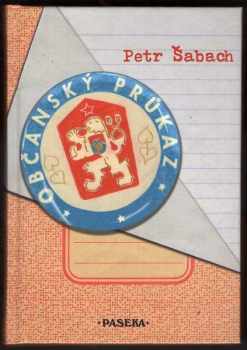 Občanský průkaz - Petr Šabach (2006, Paseka) - ID: 1058676