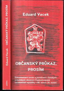 Eduard Vacek: Občanský průkaz, prosím