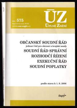 Občanský soudní řád - jednací řád pro okresní a krajské soudy - podle stavu k 1.9.2006
