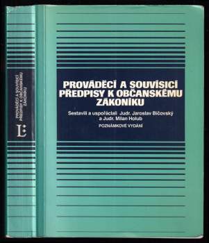 Občanský zákoník - Předpisy prováděcí a souvisící - díl druhý