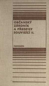 Občanský zákoník a předpisy souvisící 2