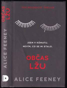 Občas lžu : psychologický thriller