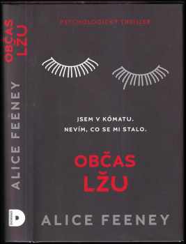 Alice Feeney: Občas lžu